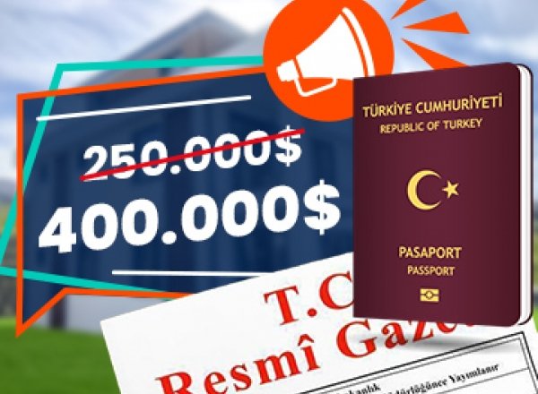 Alteration on Property Value for Turkish Citizenship: 400.000 USD