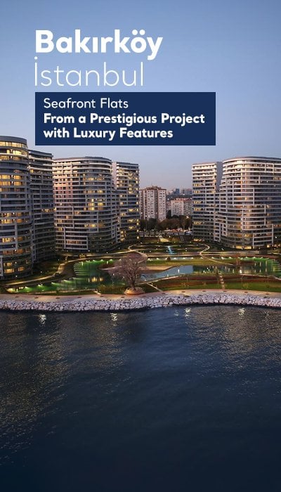 Properties Equipped with Ultra-Luxe Features in Bakırköy