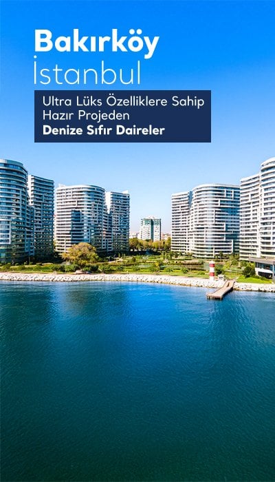 Bakırköy'de Ultra Lüks Özelliklerle Donatılmış Daireler