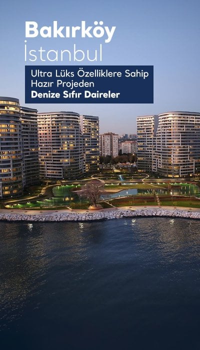 Bakırköy'de Ultra Lüks Özelliklerle Donatılmış Daireler