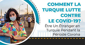 Comment la Turquie Lutte Contre le COVID-19? Comment la Turquie Lutte Contre le COVID-19?