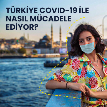 Türkiye'nin COVID-19'a Karşı Etkin Mücadelesi