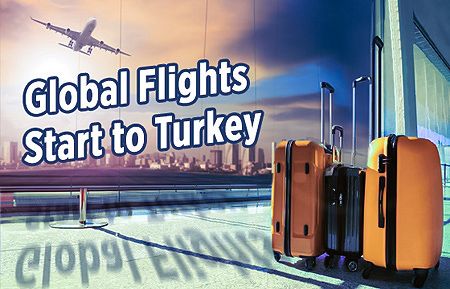 Global Flights Start to Turkey Global Flights Start to Turkey